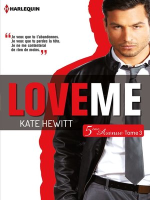 cover image of Love me (Cinquième Avenue, Tome 3)